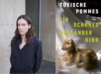 Toxische Pommes: Ein schönes Ausländerkind